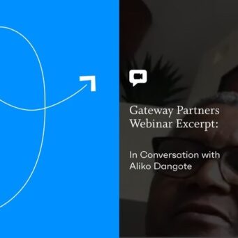 Gateway Partners Webinar Excerpt: In Conversation with Aliko Dangote
